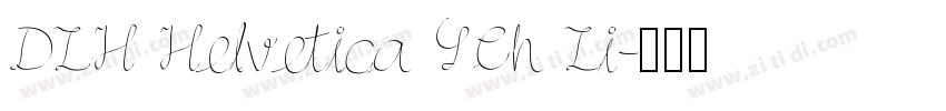 DLH Helvetica SCh Li字体转换